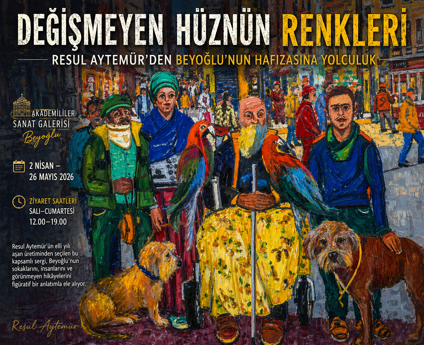 Değişmeyen Hüznün Renkleri: Resul Aytemür’den Beyoğlu’nun Hafızasına Yolculuk
